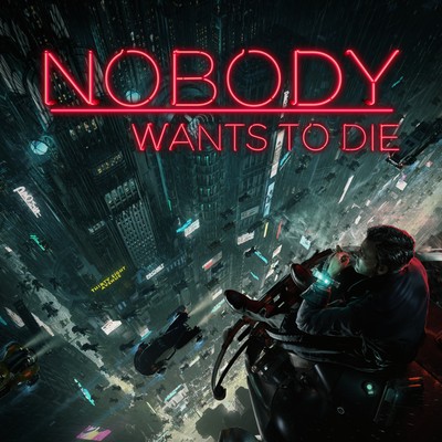 Nobody Wants to Die Poster #19925